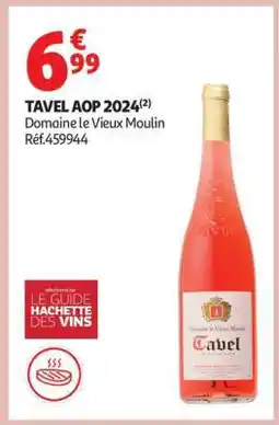 Auchan TAVEL AOP 2024 offre