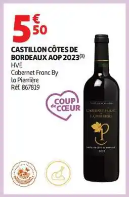 Auchan CASTILLON CÔTES DE BORDEAUX AOP 2023 offre