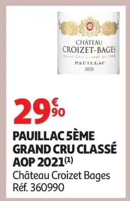 Auchan Pauillac 5Ème Grand Cru Classé Aop 2021 offre