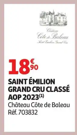 Auchan SAINT ÉMILION GRAND CRU CLASSÉ AOP 2023 offre