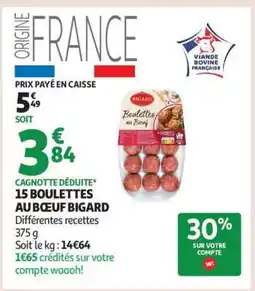 Auchan 15 BOULETTES AU BŒUF BIGARD offre