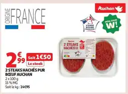 Auchan 2 STEAKS HACHÉS PUR BŒUF AUCHAN offre