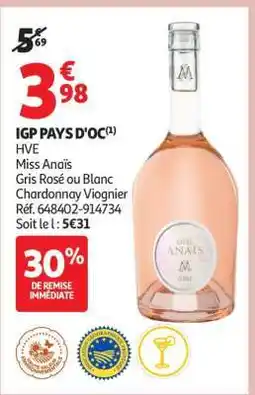 Auchan Miss Anaïs Gris Rosé ou Blanc Chardonnay Viognier offre
