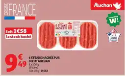 Auchan 6 Steaks Hachés Pur Bœuf Auchan offre