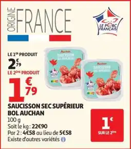 Auchan SAUCISSON SEC SUPÉRIEUR BOL AUCHAN offre