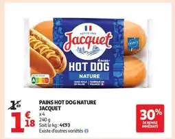 Auchan PAINS HOT DOG NATURE JACQUET offre