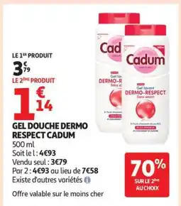 Auchan Gel Douche Dermo-Respect Cadum offre