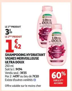 Auchan SHAMPOOING HYDRATANT VIGNES MERVEILLEUSE ULTRA DOUX offre