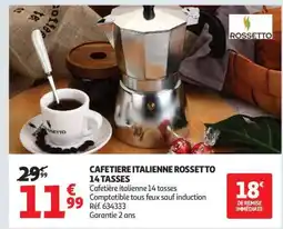 Auchan CAFETIERE ITALIENNE ROSSETTO 14 TASSES offre
