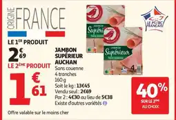 Auchan Jambon Supérieur Auchan offre