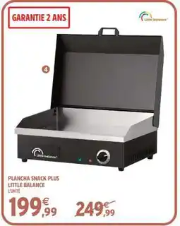 Intermarché PLANCHA SNACK PLUS LITTLE BALANCE offre