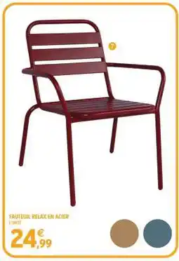 Intermarché FAUTEUIL RELAX EN ACIER offre