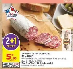 Intermarché Saucisson Sec Pur Porc Galibier offre