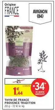 Intermarché THYM DE FRANCE PROVENCE TRADITION offre