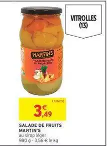 Intermarché SALADE DE FRUITS MARTIN'S offre