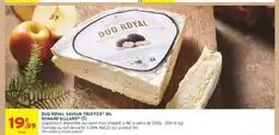 Intermarché Duo Royal saveur truffes offre