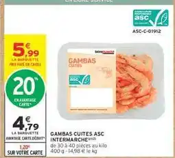 Intermarché Gambas Cuites ASC Intermarché offre