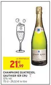 Intermarché CHAMPAGNE QUATRESOL GAUTHIER 1ER CRU offre
