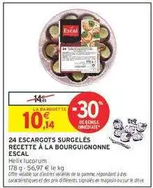 Intermarché 24 ESCARGOTS SURGELÉS RECETTE À LA BOURGUIGNONNE ESCAL offre