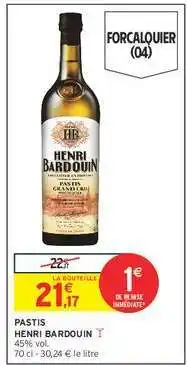 Intermarché Pastis Henri Bardouin offre
