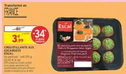 Intermarché CROUSTILLANTS AUX ESCARGOTS “ESCAL” offre