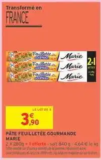 Intermarché Pâte Feuilletée Gourmande Marie offre