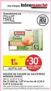 Intermarché Mousse de Canard au Sauternes Monique Ranou offre