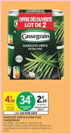 Intermarché Haricots Verts Extra-Fins Cassegrain offre
