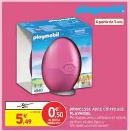 Intermarché PRINCESSE AVEC COIFFEUSE PLAYMOBIL offre