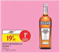 Intermarché Pastis de Marseille 'Ricard' offre