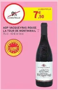 Intermarché AOP Vacqueyras Rouge La Tour de Montmirail offre