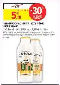 Intermarché Shampooing Nutri-Extreme Dessange offre