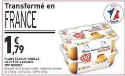 Intermarché FLANS SAVEUR VANILLE NAPPÉ DE CARAMEL offre