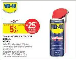 Intermarché SPRAY DOUBLE POSITION 200ML WD40 offre