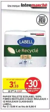Intermarché LE LOT DE 4 ROULEAUX offre