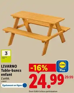Lidl LIVARNO Table-bancs enfant offre