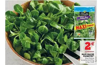 Hyper U Maxi Mache Florette offre