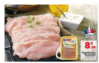 Hyper U Escalope Extra Fine De Dinde Le Gaulois offre