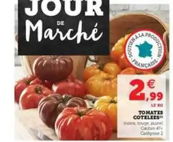 Hyper U Tomates Côtelées offre