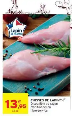 Intermarché CUISSES DE LAPIN offre