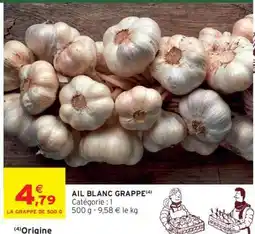 Intermarché AIL BLANC GRAPPE offre