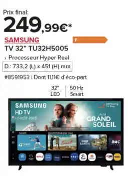 Costco SAMSUNG Tv 32" TU32H5005 offre
