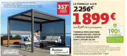 Auchan Tonnelle bioclimatique gardenstar 400 x 300 cm + 3 rideaux deroulants dont 1 offert de 3m offre