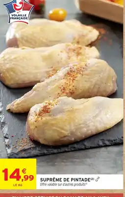 Intermarché Express Supreme de pintade offre
