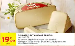 Intermarché Express ONETIK Pur brebis pays basque primeu offre