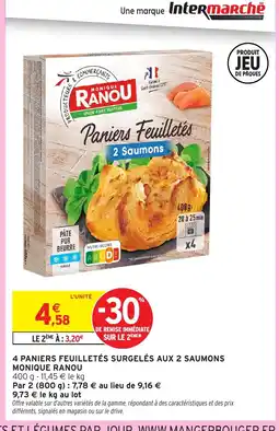 Intermarché Express MONIQUE RANOU 4 paniers feuilletés surgelés aux 2 saumons offre