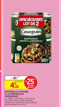 Intermarché Express CASSEGRAIN Ratatouille cuisinée à la provençale offre