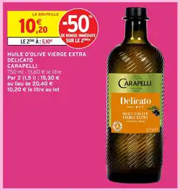 Intermarché Express CARAPELLI Huile d'olive vierge extra delicato offre