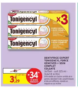Intermarché Express COLGATE Dentifrice expert tonigencyl force gencives + soin complet offre