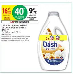 Intermarché Express DASH Lessive liquide ambre et orchidée 30 doses offre